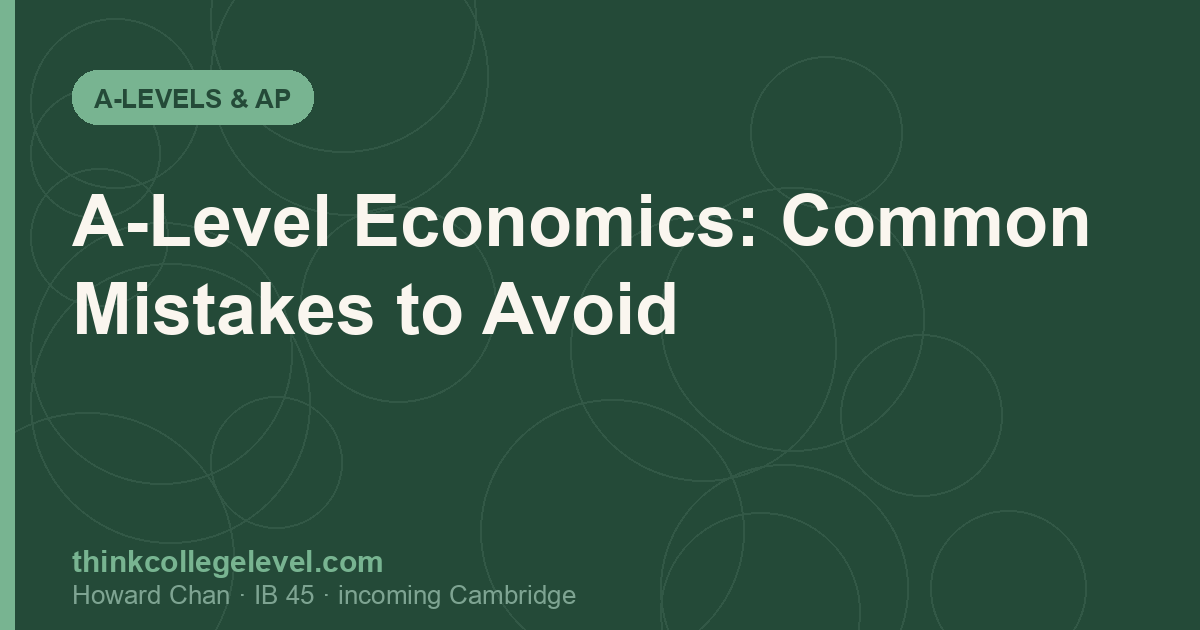 A-Level Economics: Common Mistakes to Avoid