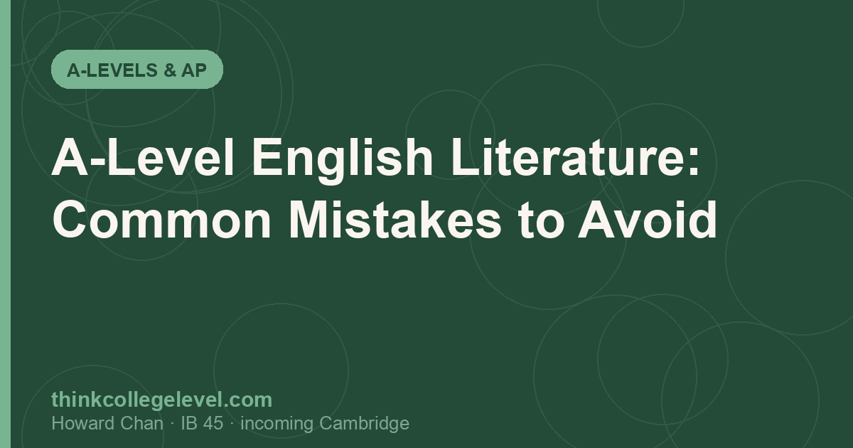 A-Level English Literature: Common Mistakes to Avoid
