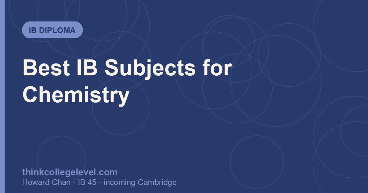 Best IB Subjects for Chemistry