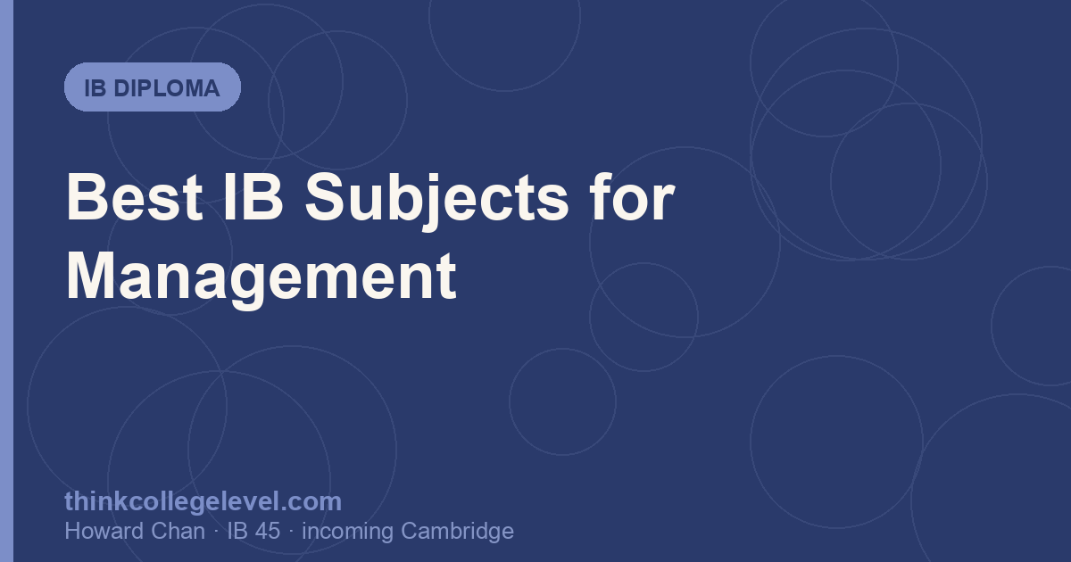 Best IB Subjects for Management