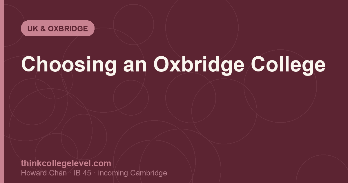 Choosing an Oxbridge College