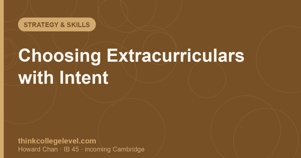 Choosing Extracurriculars with Intent