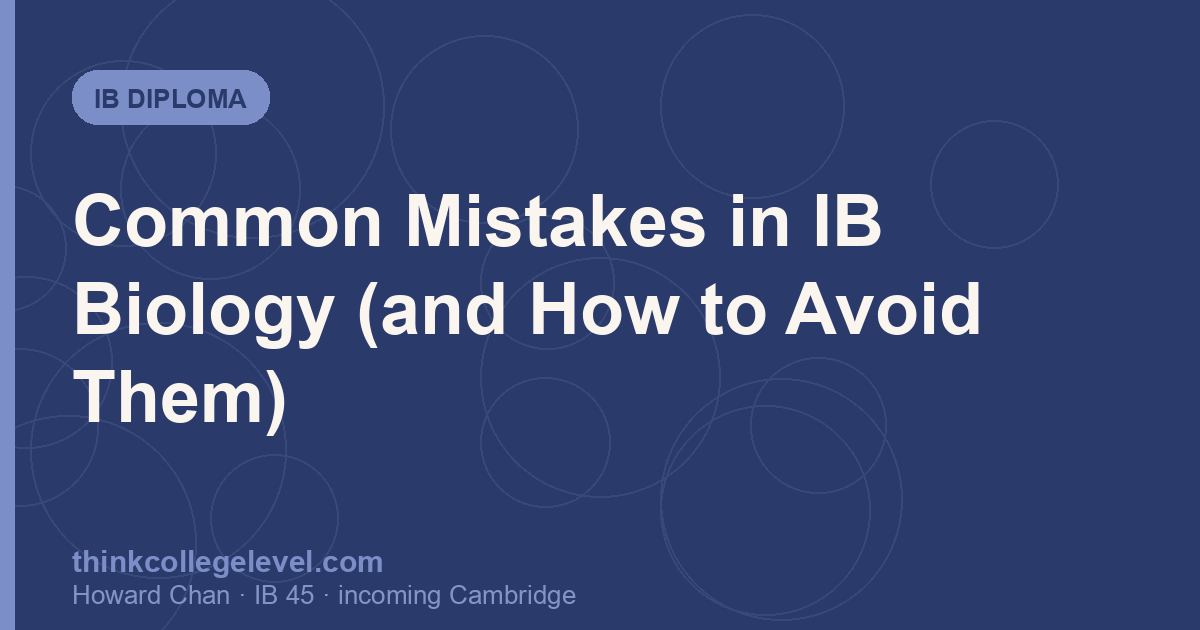 Common Mistakes in IB Biology (and How to Avoid Them)