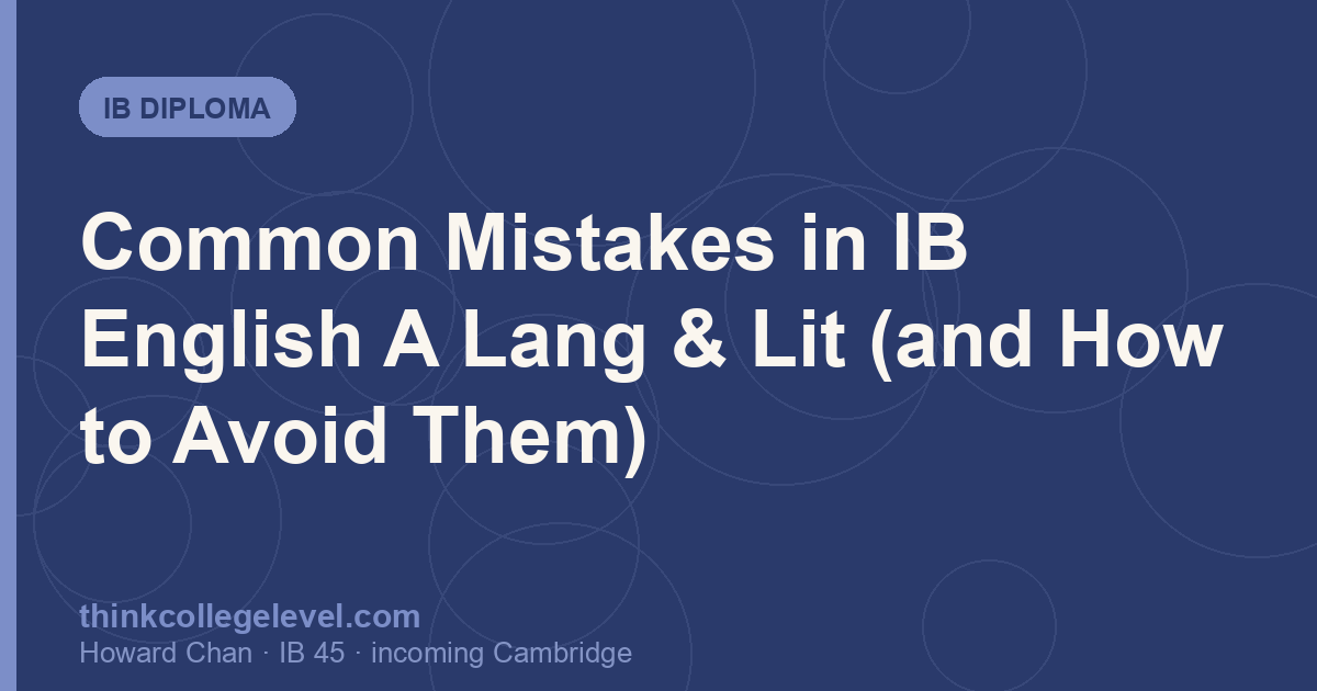 Common Mistakes in IB English A Lang & Lit (and How to Avoid Them)