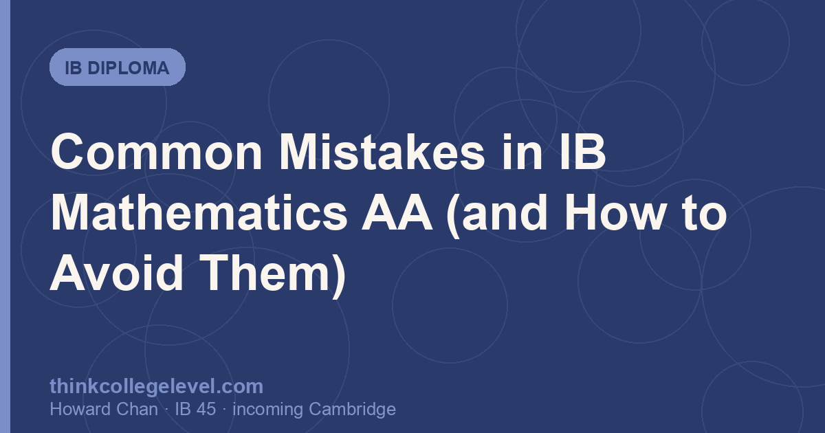 Common Mistakes in IB Mathematics AA (and How to Avoid Them)