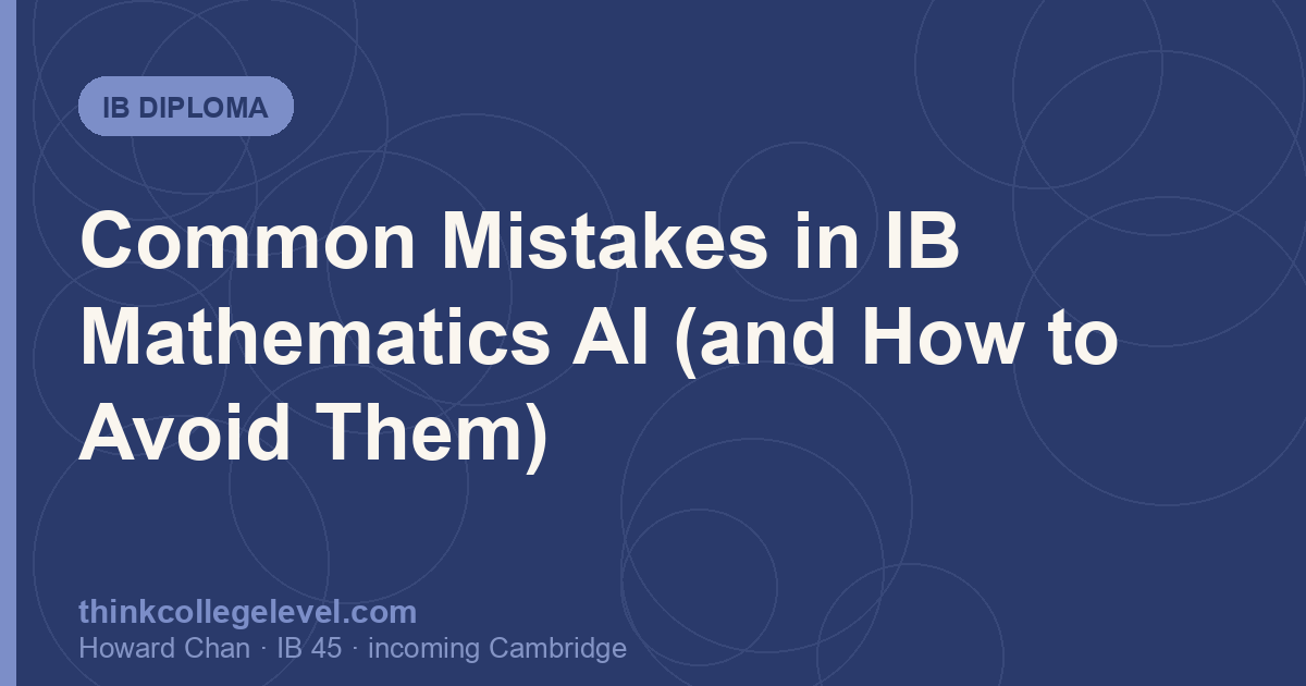 Common Mistakes in IB Mathematics AI (and How to Avoid Them)