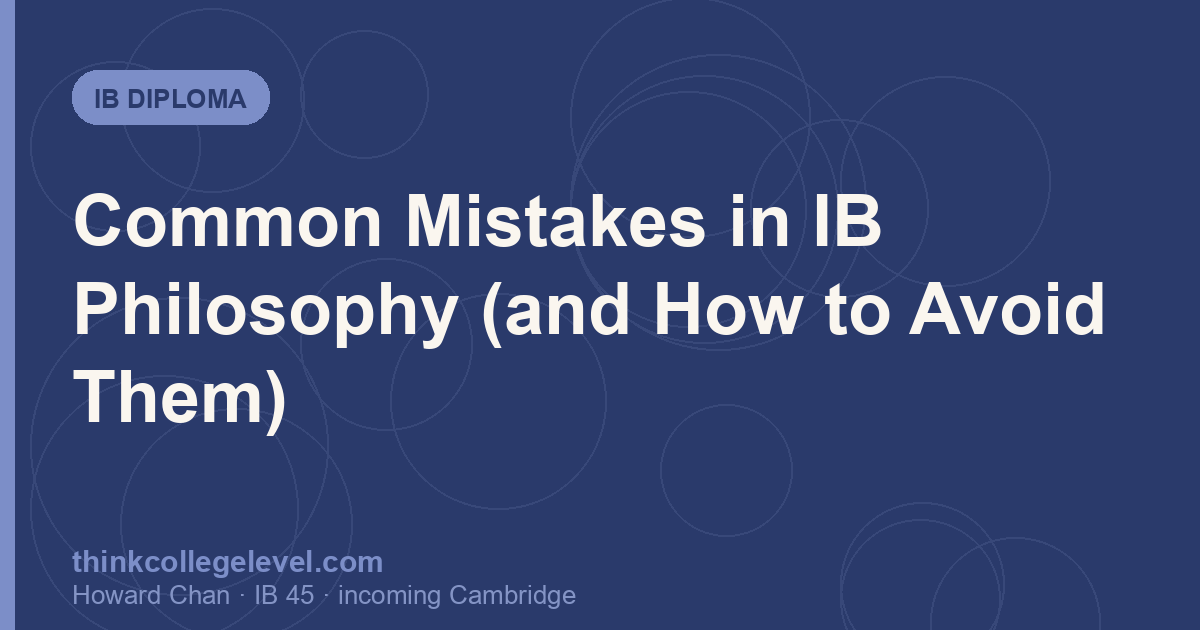 Common Mistakes in IB Philosophy (and How to Avoid Them)