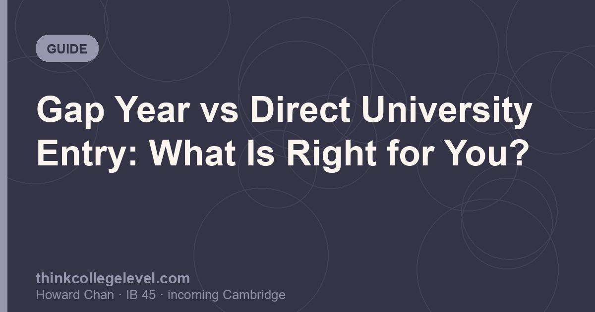 Gap Year vs Direct University Entry: What Is Right for You?