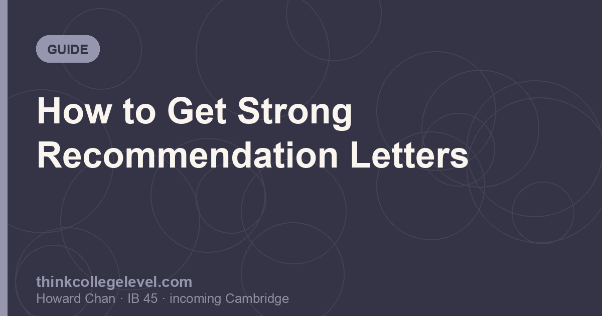 How to Get Strong Recommendation Letters
