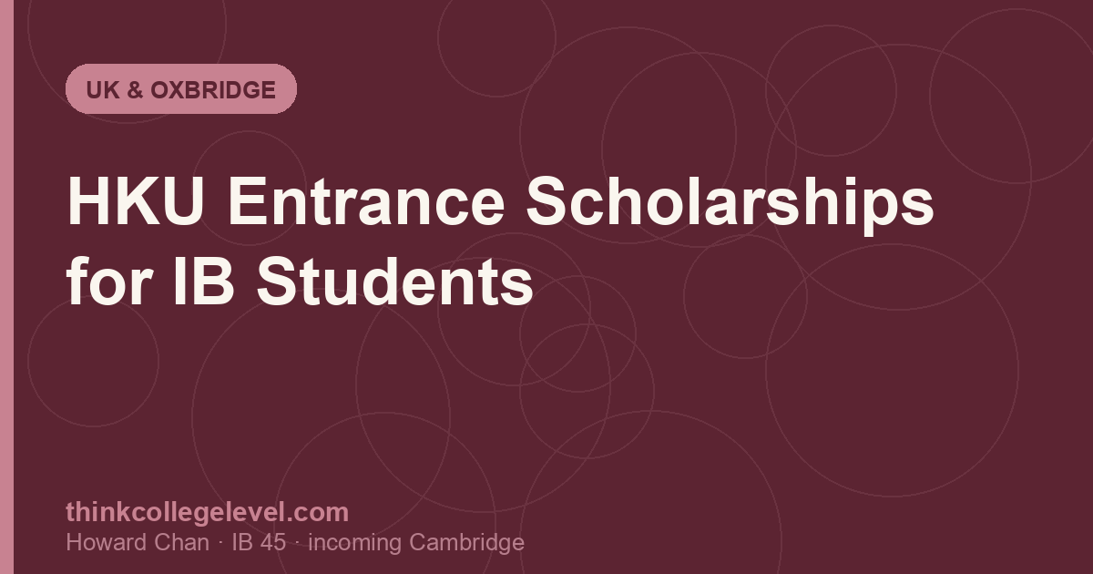 HKU Entrance Scholarships for IB Students