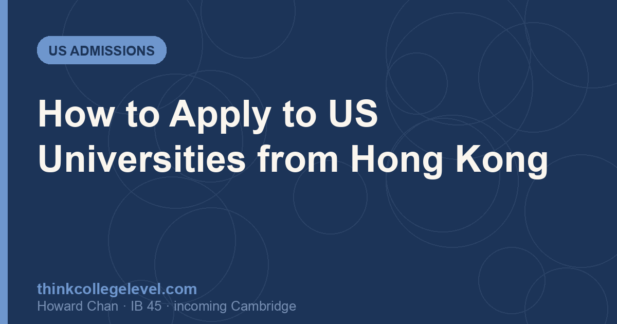 How to Apply to US Universities from Hong Kong
