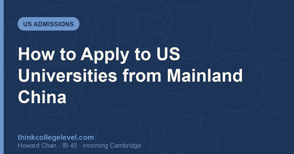 How to Apply to US Universities from Mainland China