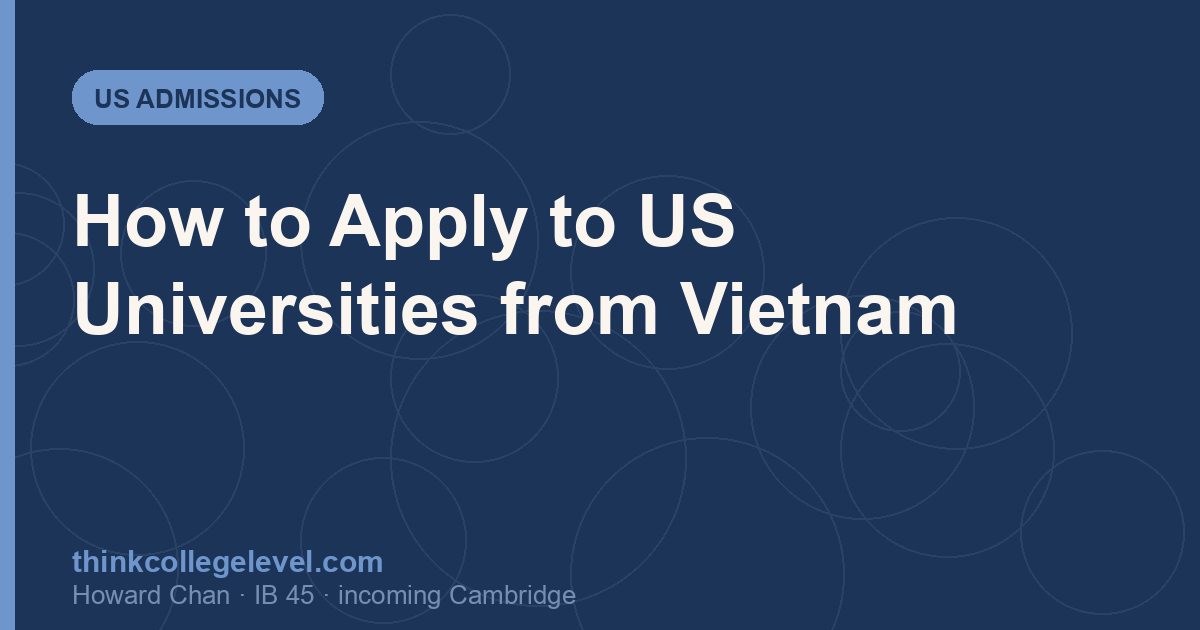 How to Apply to US Universities from Vietnam