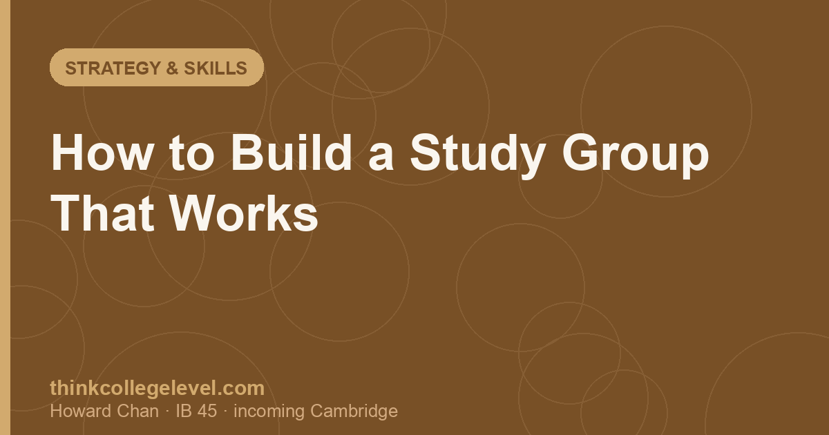 How to Build a Study Group That Works
