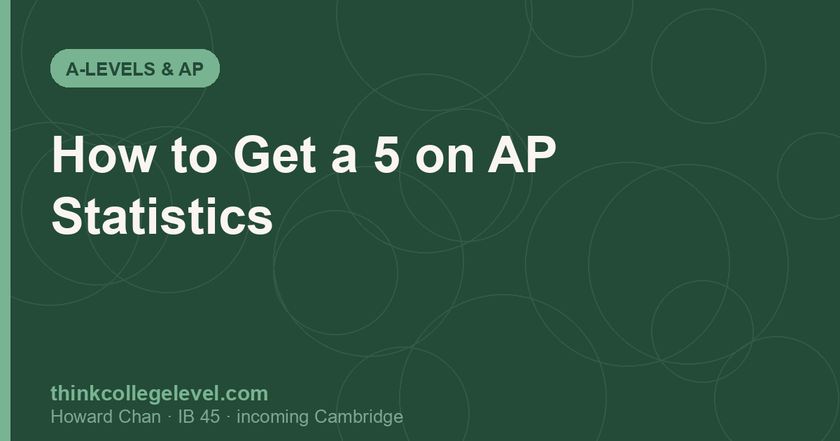 How to Get a 5 on AP Statistics
