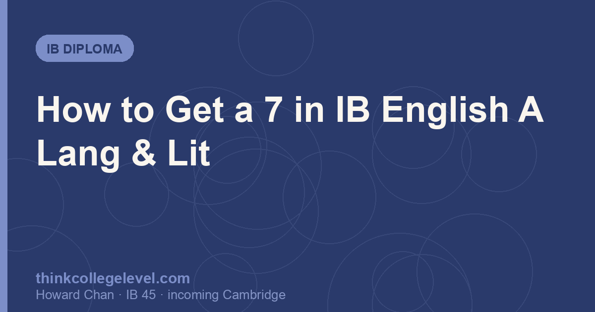 How to Get a 7 in IB English A Lang & Lit
