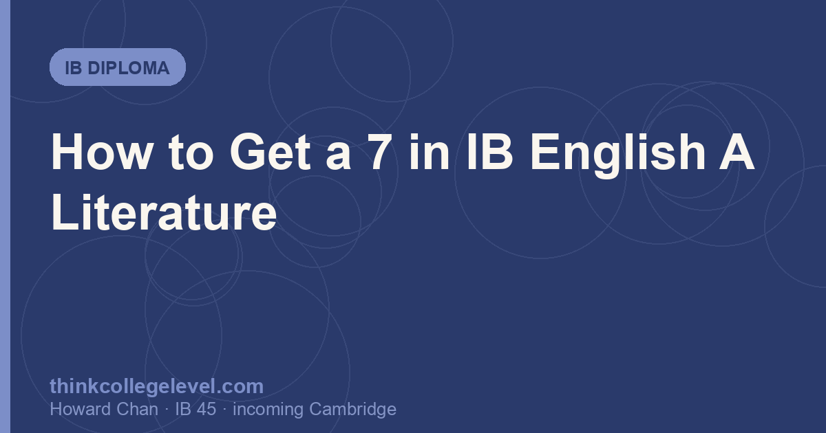 How to Get a 7 in IB English A Literature