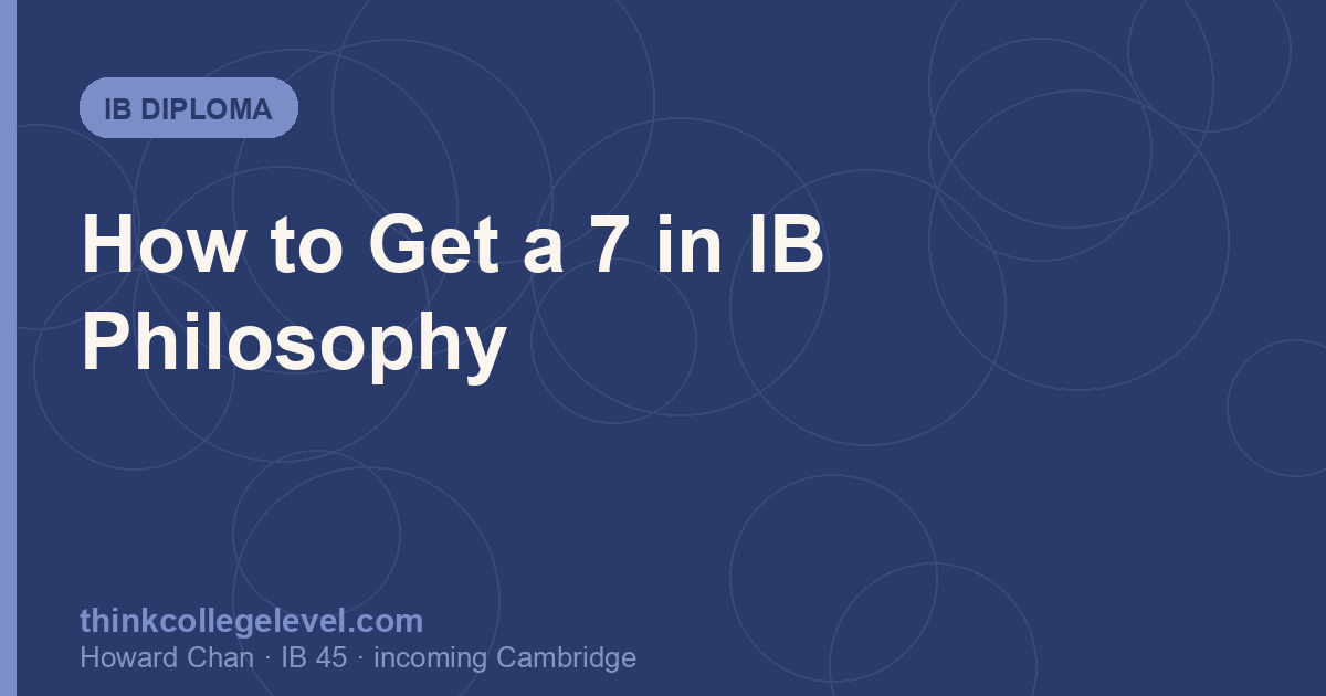 How to Get a 7 in IB Philosophy