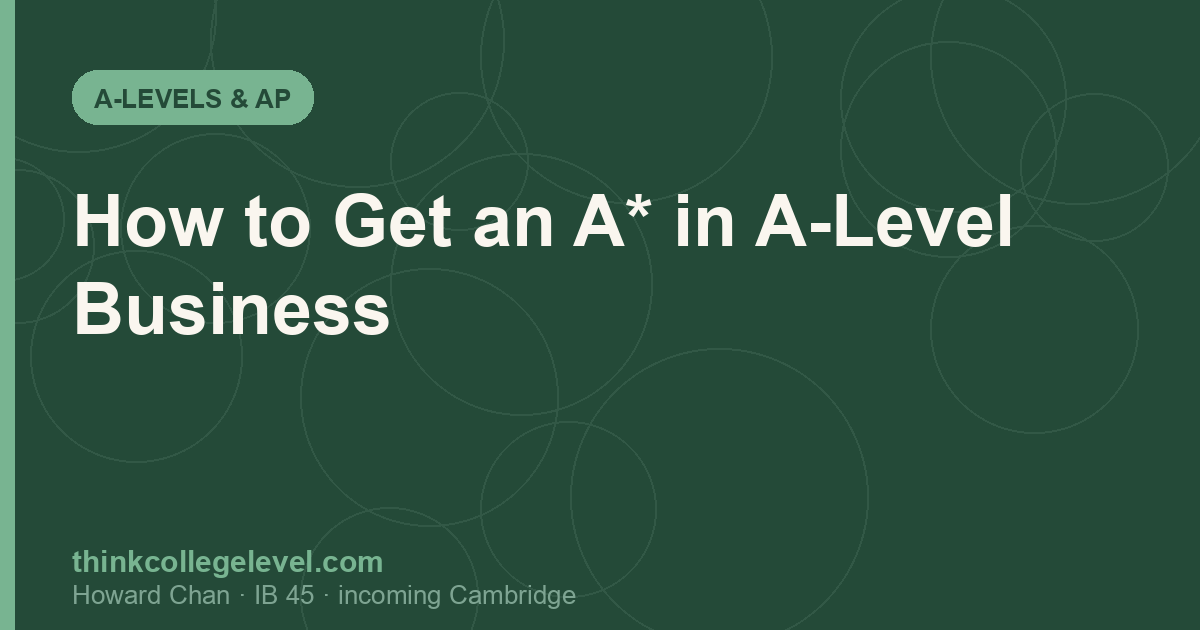 How to Get an A* in A-Level Business