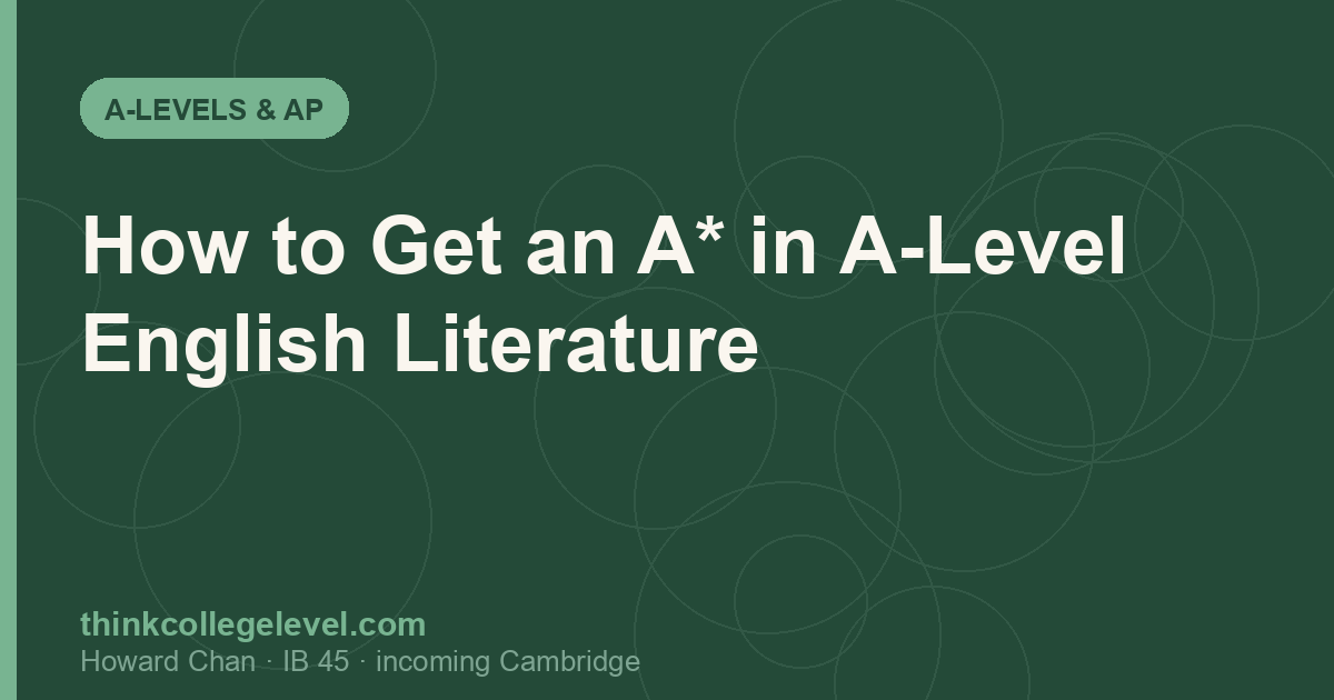 How to Get an A* in A-Level English Literature