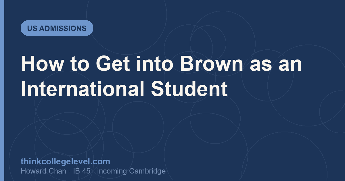 How to Get into Brown as an International Student