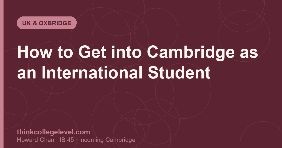 How to Get into Cambridge as an International Student
