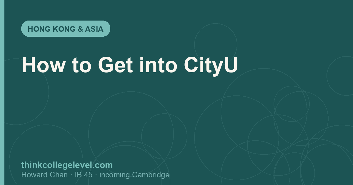 How to Get into CityU