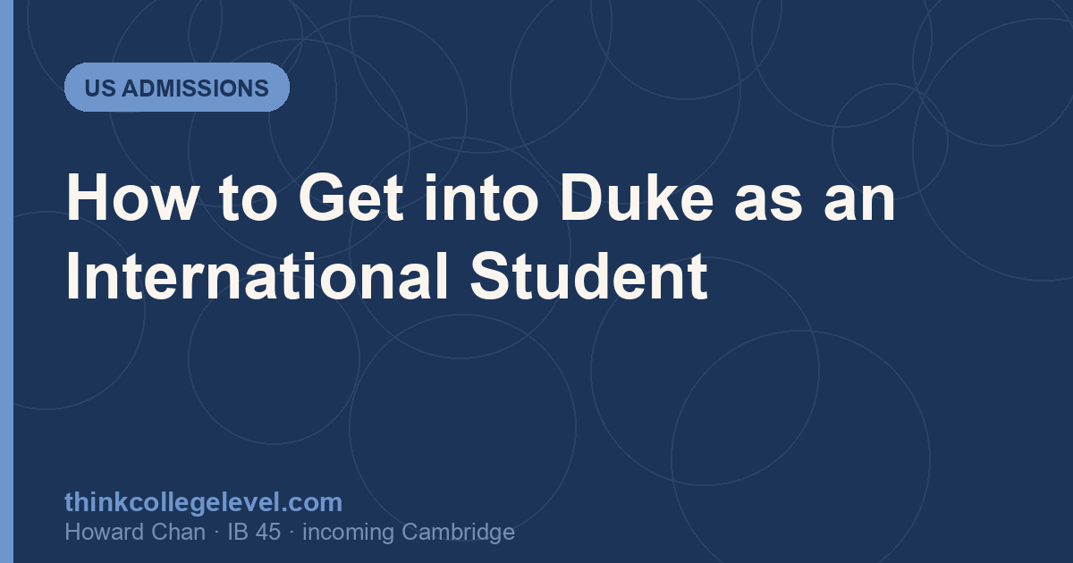 How to Get into Duke as an International Student