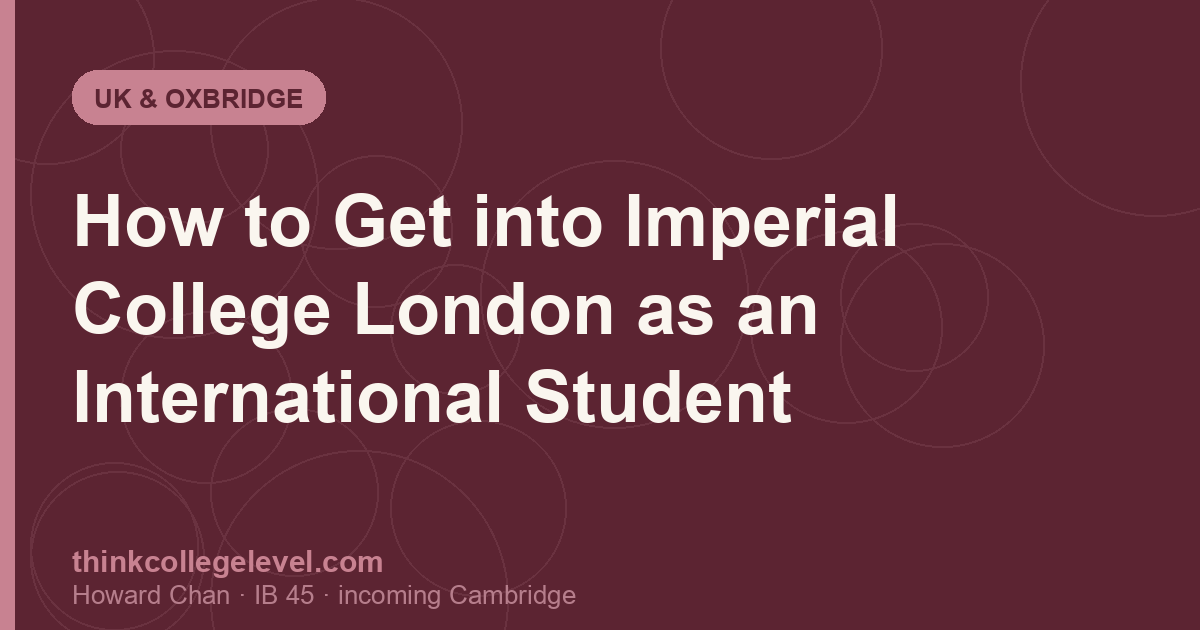 How to Get into Imperial College London as an International Student