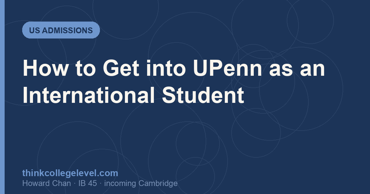 How to Get into UPenn as an International Student