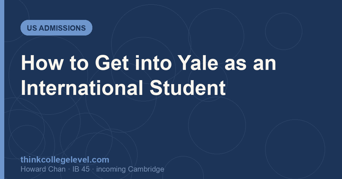 How to Get into Yale as an International Student