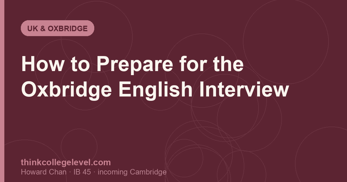 How to Prepare for the Oxbridge English Interview
