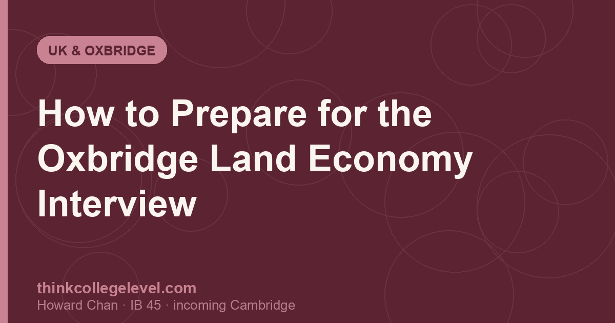 How to Prepare for the Oxbridge Land Economy Interview