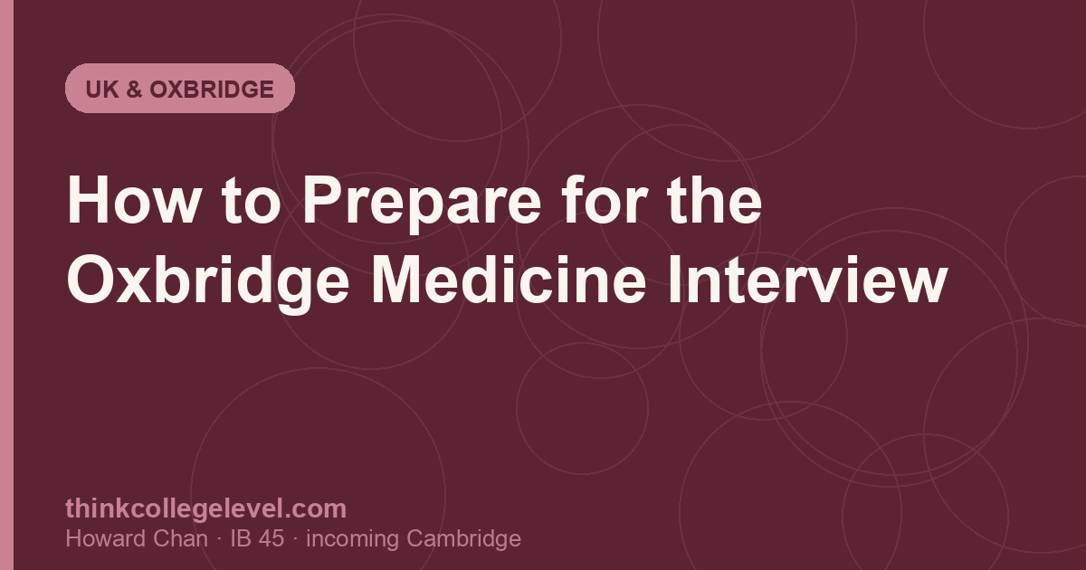 How to Prepare for the Oxbridge Medicine Interview