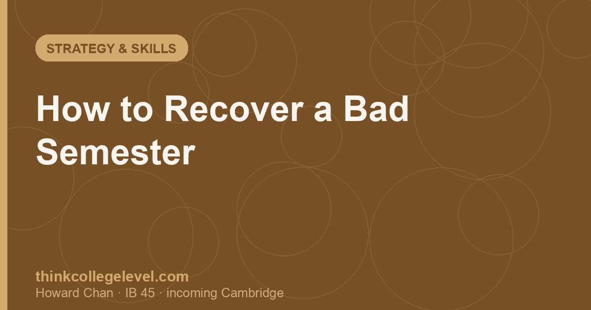 How to Recover a Bad Semester