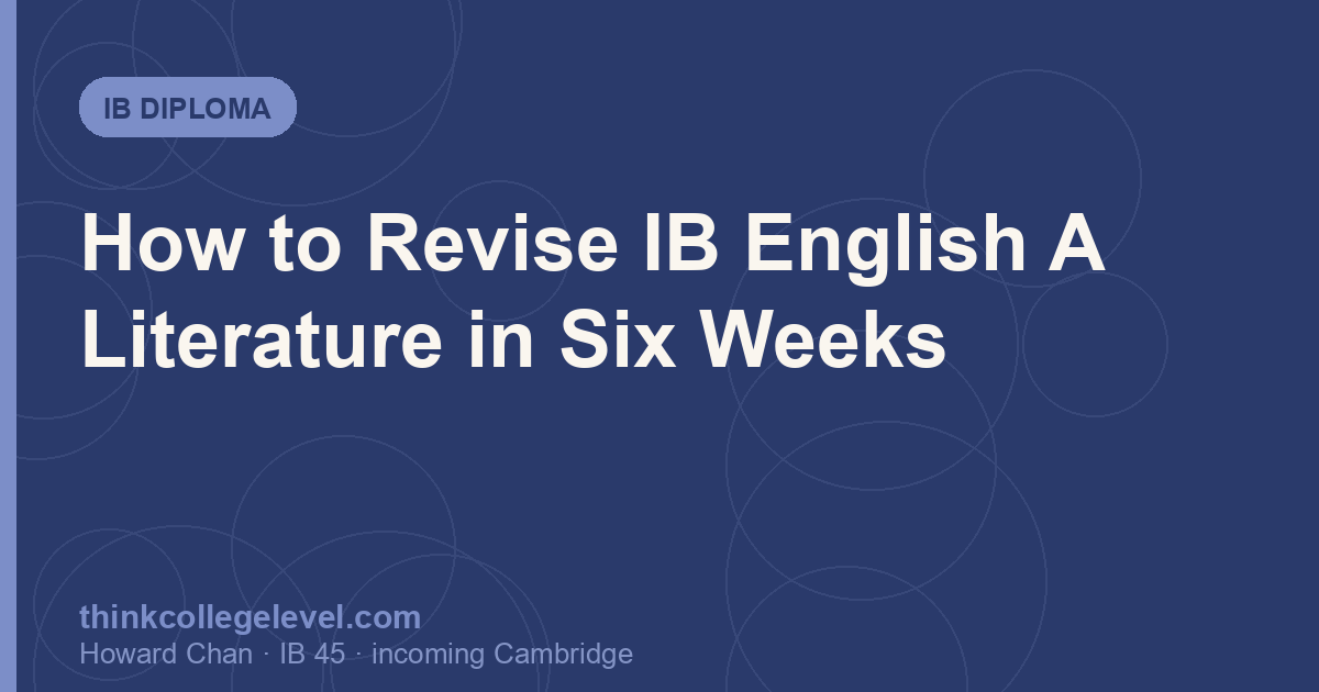 How to Revise IB English A Literature in Six Weeks