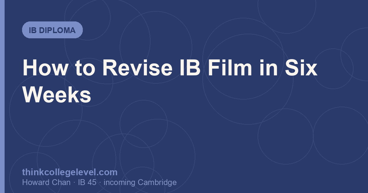 How to Revise IB Film in Six Weeks