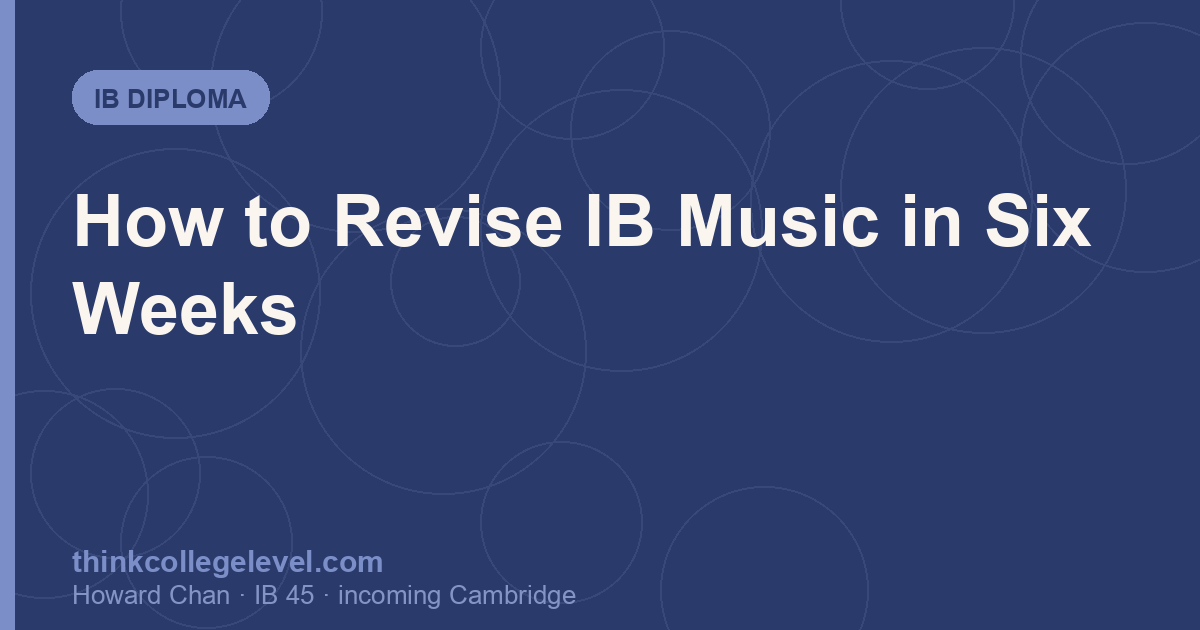 How to Revise IB Music in Six Weeks