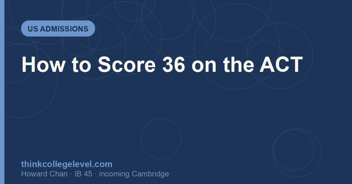 How to Score 36 on the ACT