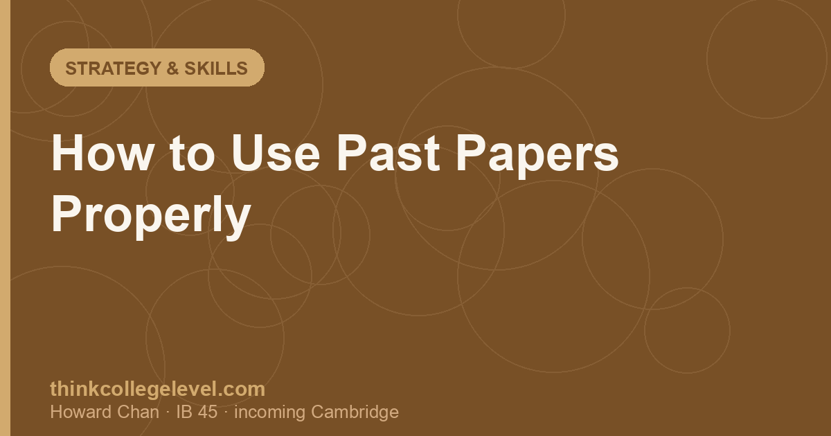 How to Use Past Papers Properly