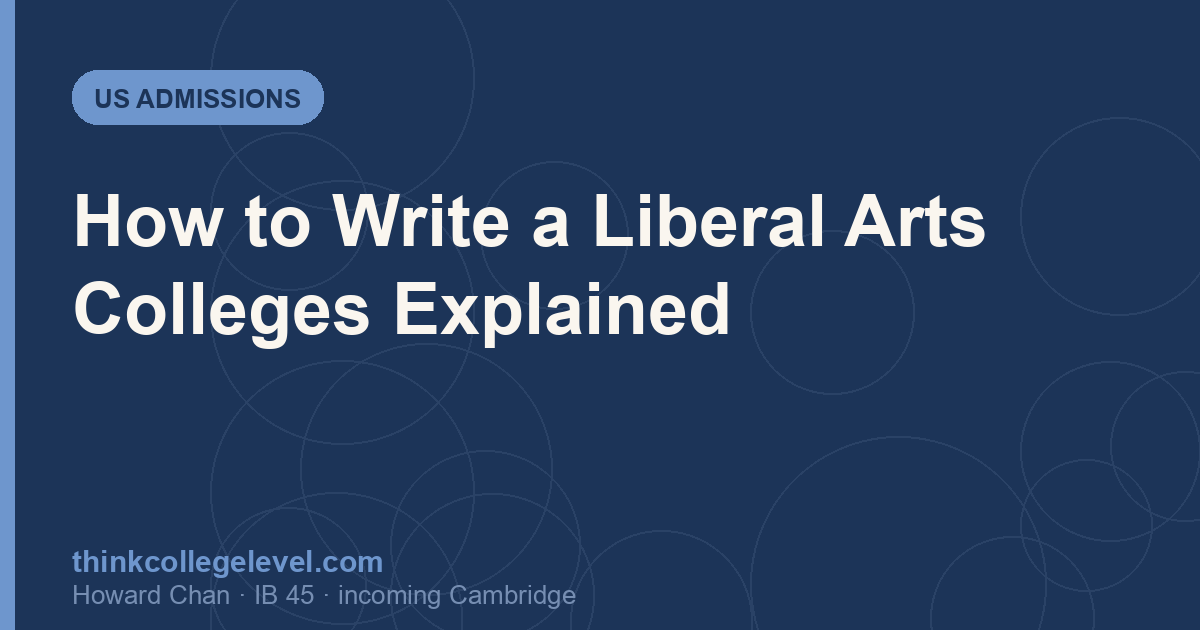 How to Write a Liberal Arts Colleges Explained