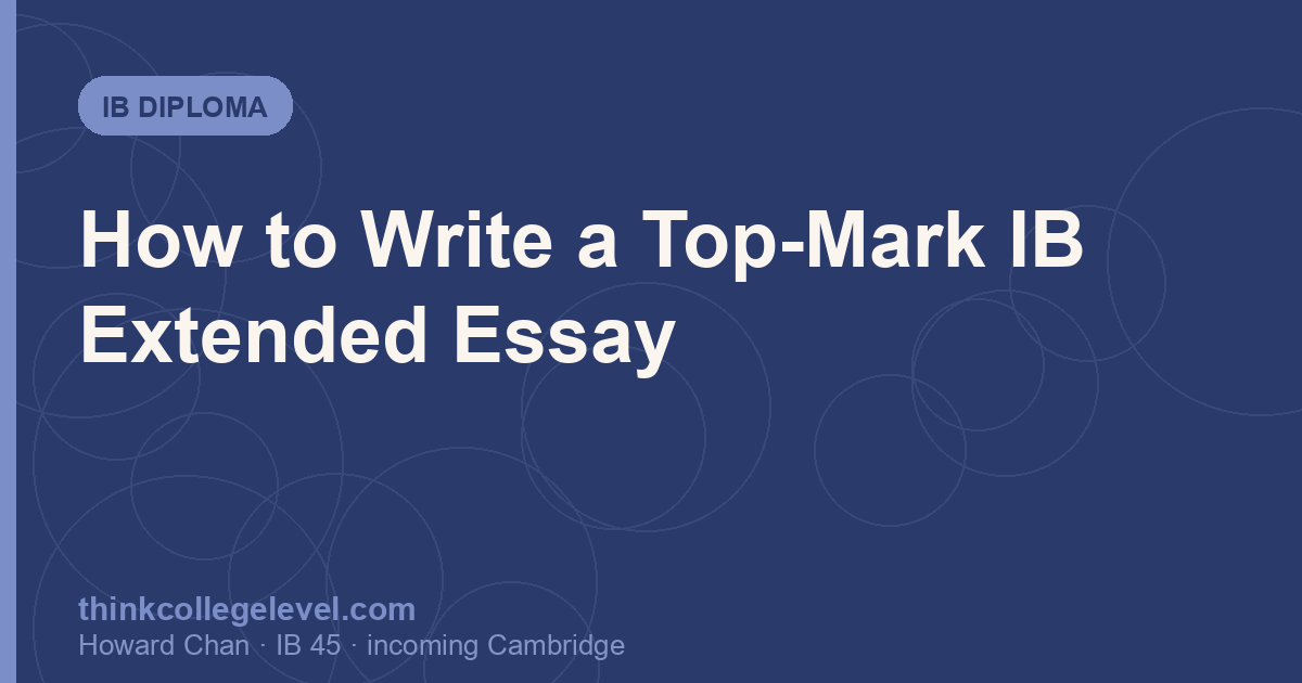 How to Write a Top-Mark IB Extended Essay