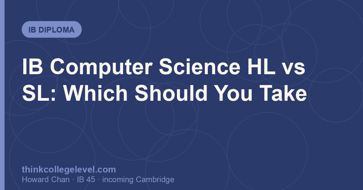 IB Computer Science HL vs SL: Which Should You Take