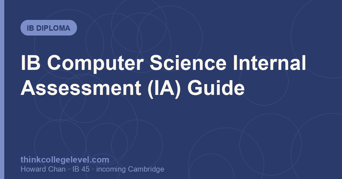 IB Computer Science Internal Assessment (IA) Guide