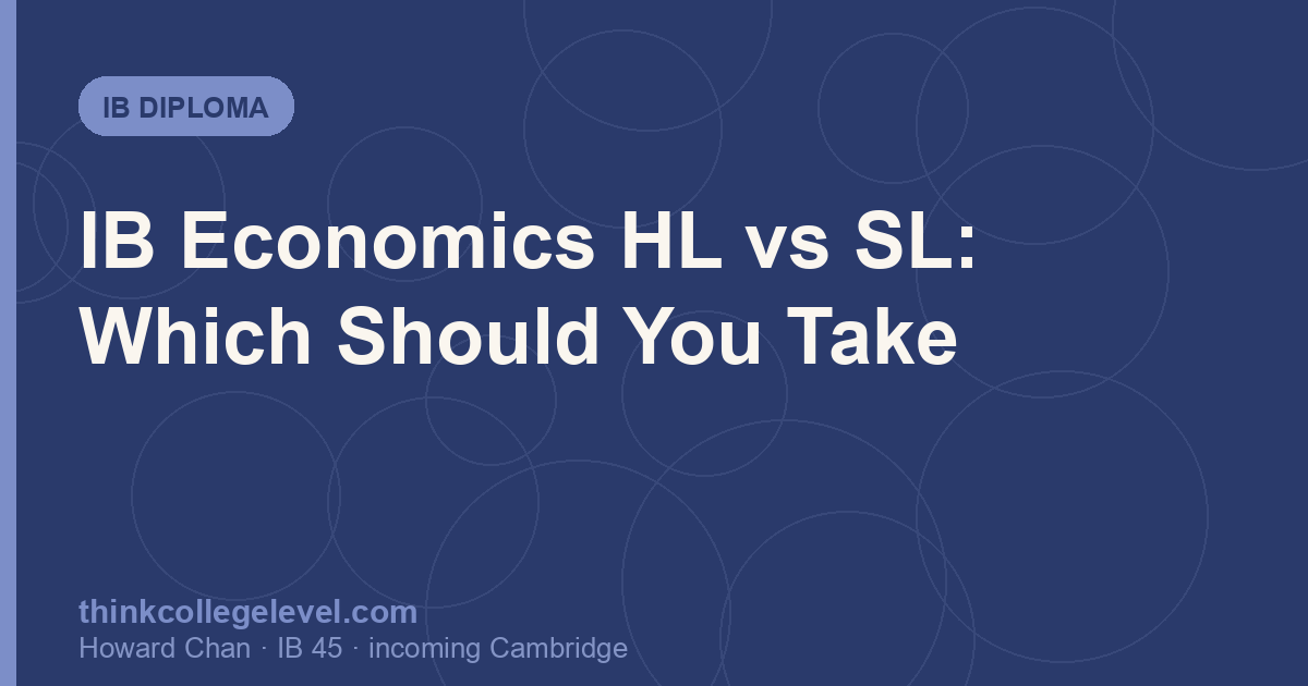 IB Economics HL vs SL: Which Should You Take