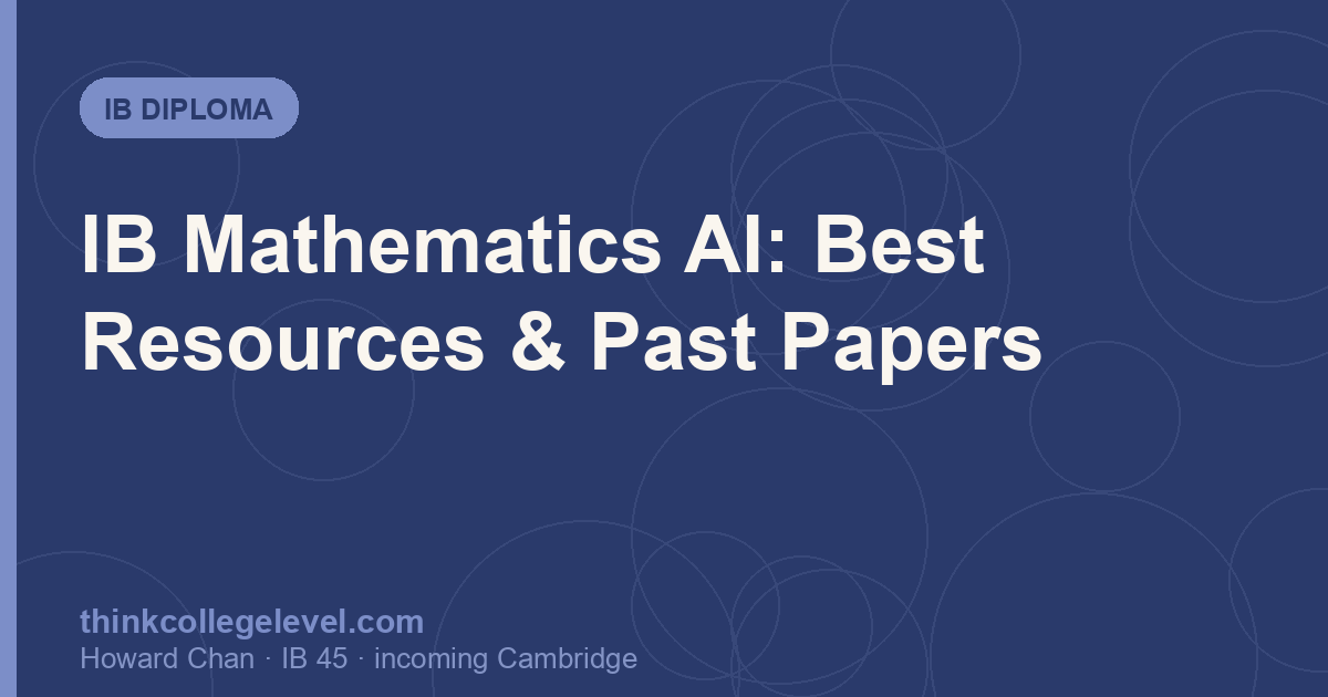 IB Mathematics AI: Best Resources & Past Papers