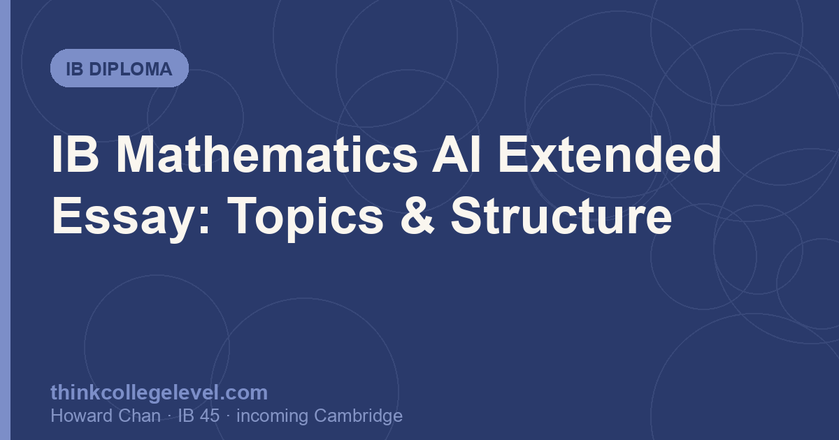 IB Mathematics AI Extended Essay: Topics & Structure