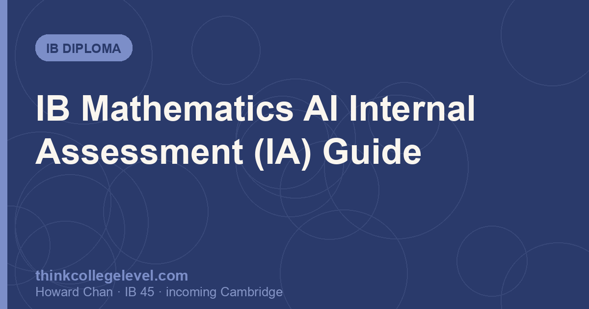 IB Mathematics AI Internal Assessment (IA) Guide