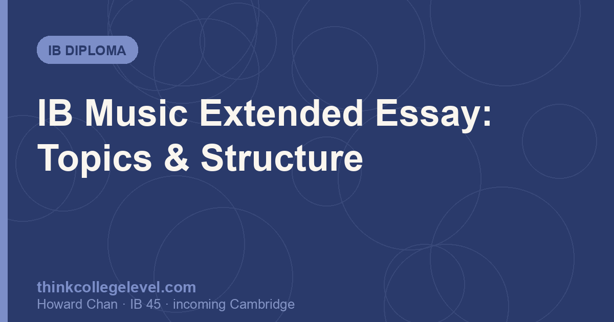 IB Music Extended Essay: Topics & Structure