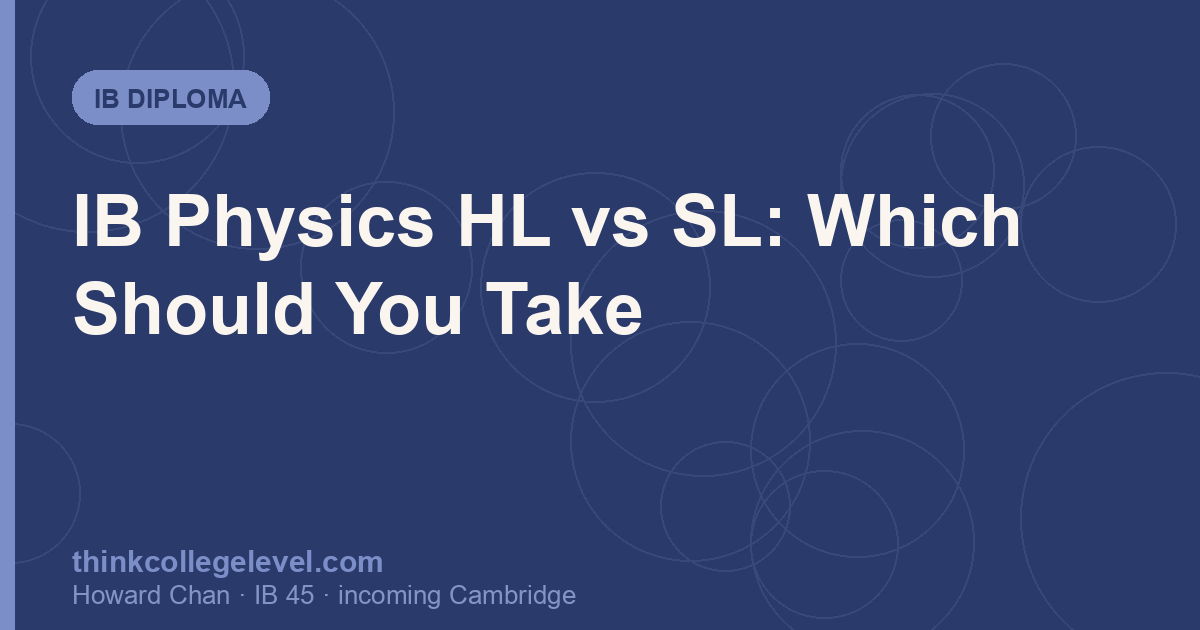 IB Physics HL vs SL: Which Should You Take